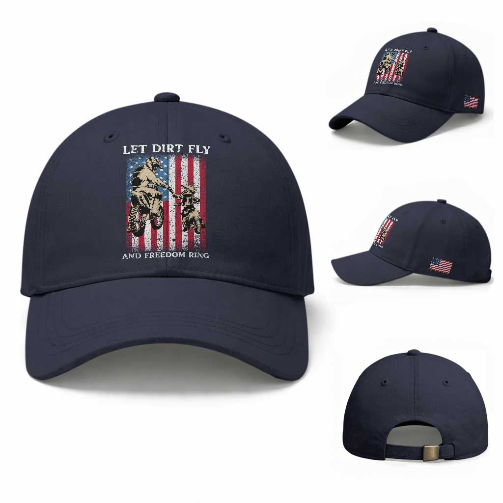 Let Dirt Fly And Freedom Ring Baseball Cap 4th of July Dirt Bike American Flag