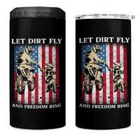 Let Dirt Fly And Freedom Ring 4 in 1 Can Cooler Tumbler 4th of July Dirt Bike American Flag