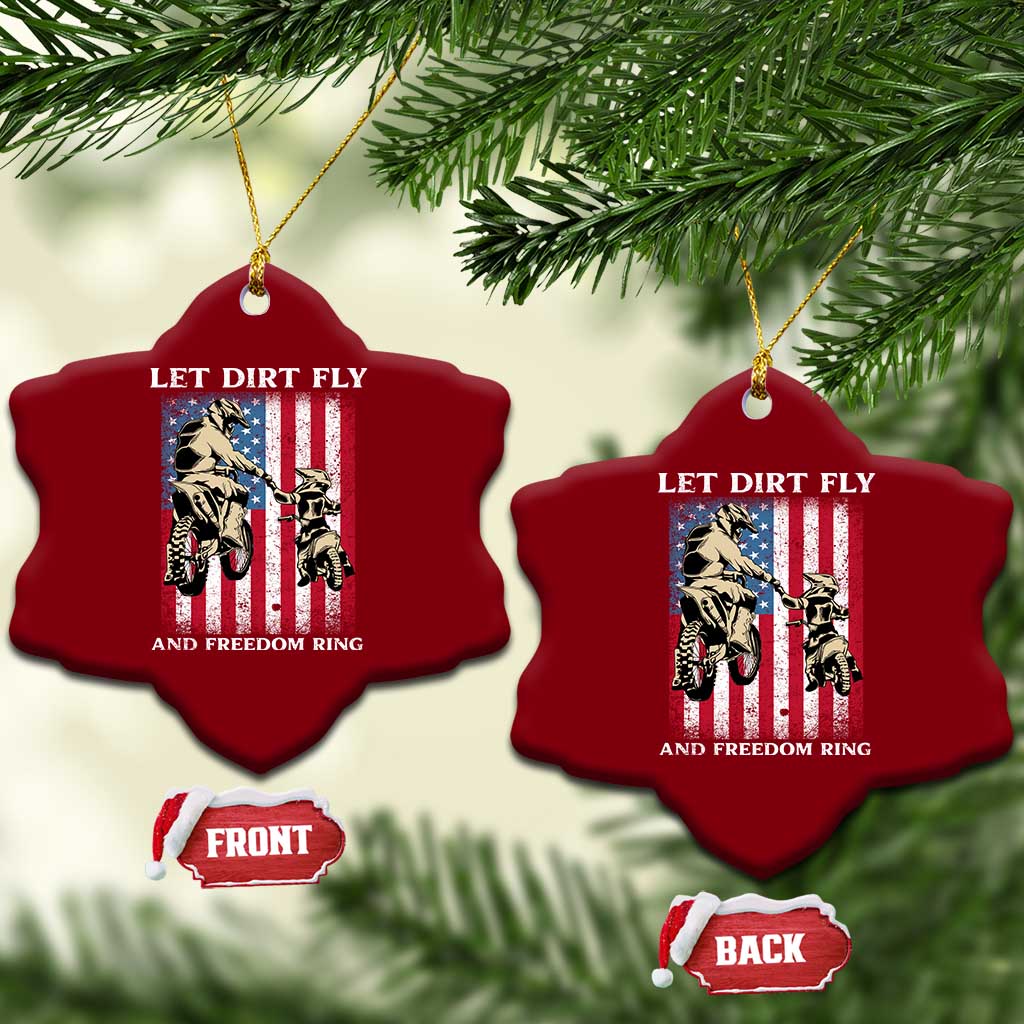 Let Dirt Fly And Freedom Ring Ceramic Ornament 4th of July Dirt Bike American Flag