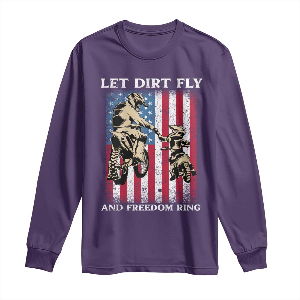 Let Dirt Fly And Freedom Ring Long Sleeve Shirt 4th of July Dirt Bike American Flag