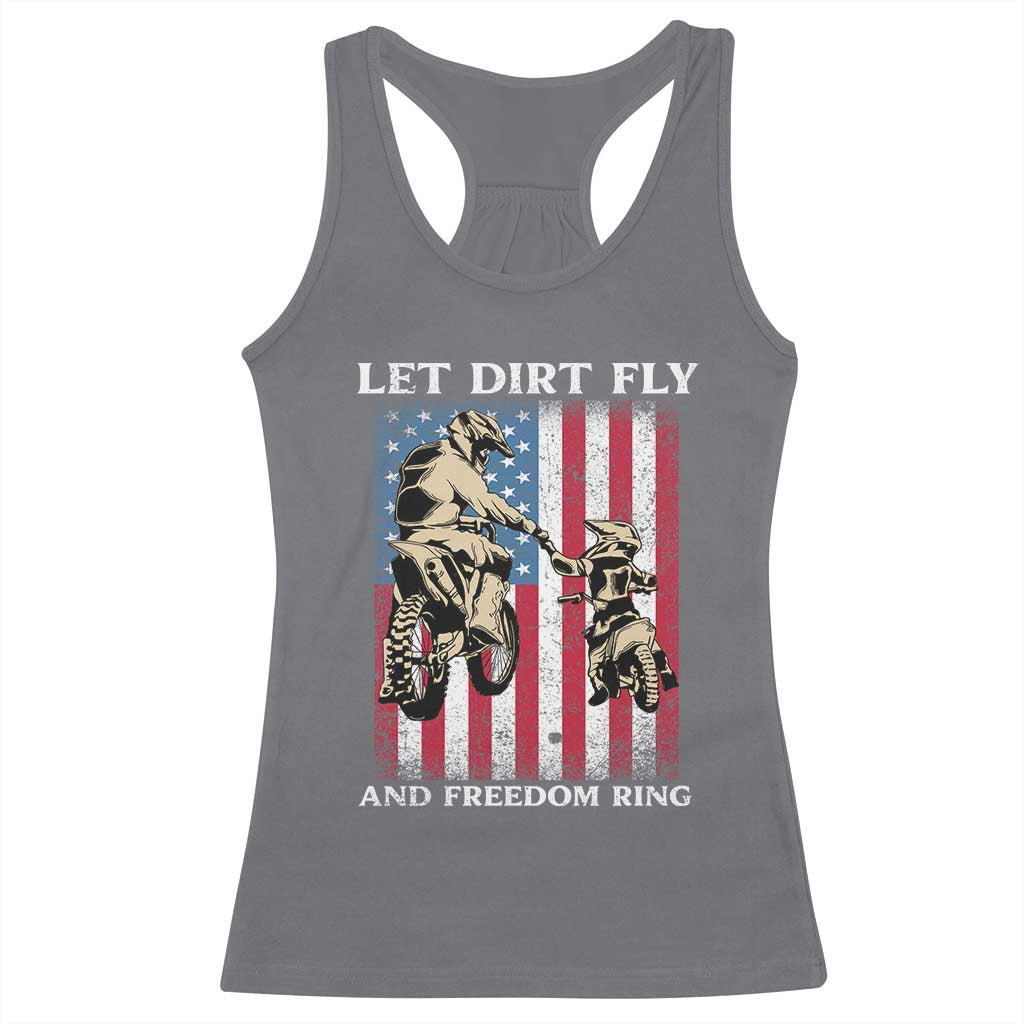Let Dirt Fly And Freedom Ring Racerback Tank Top 4th of July Dirt Bike American Flag