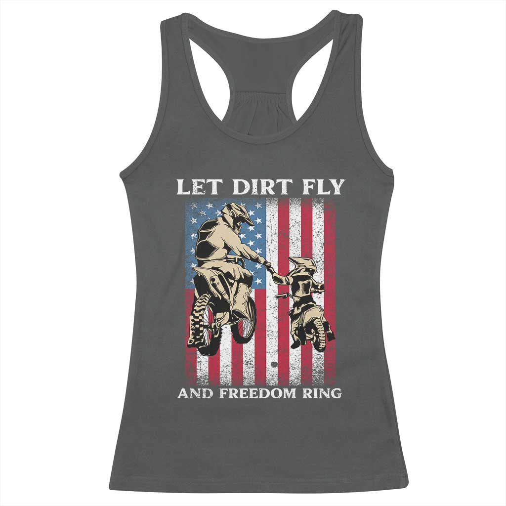 Let Dirt Fly And Freedom Ring Racerback Tank Top 4th of July Dirt Bike American Flag