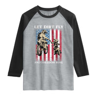 Let Dirt Fly And Freedom Ring Raglan Shirt 4th of July Dirt Bike American Flag