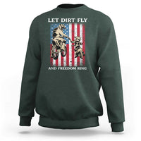 Let Dirt Fly And Freedom Ring Sweatshirt 4th of July Dirt Bike American Flag