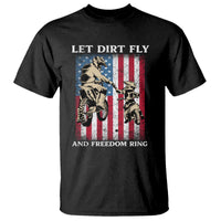 Let Dirt Fly And Freedom Ring T Shirt 4th of July Dirt Bike American Flag