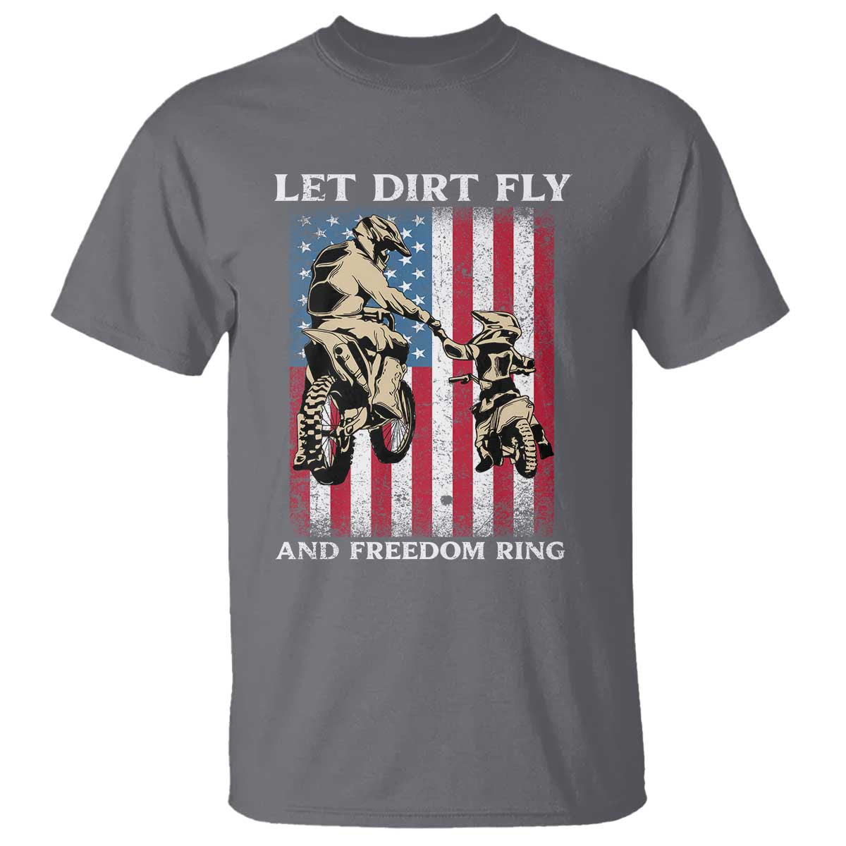 Let Dirt Fly And Freedom Ring T Shirt 4th of July Dirt Bike American Flag