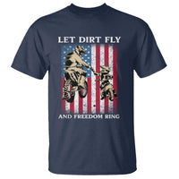 Let Dirt Fly And Freedom Ring T Shirt 4th of July Dirt Bike American Flag
