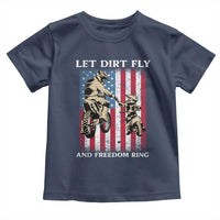 Let Dirt Fly And Freedom Ring Toddler T Shirt 4th of July Dirt Bike American Flag