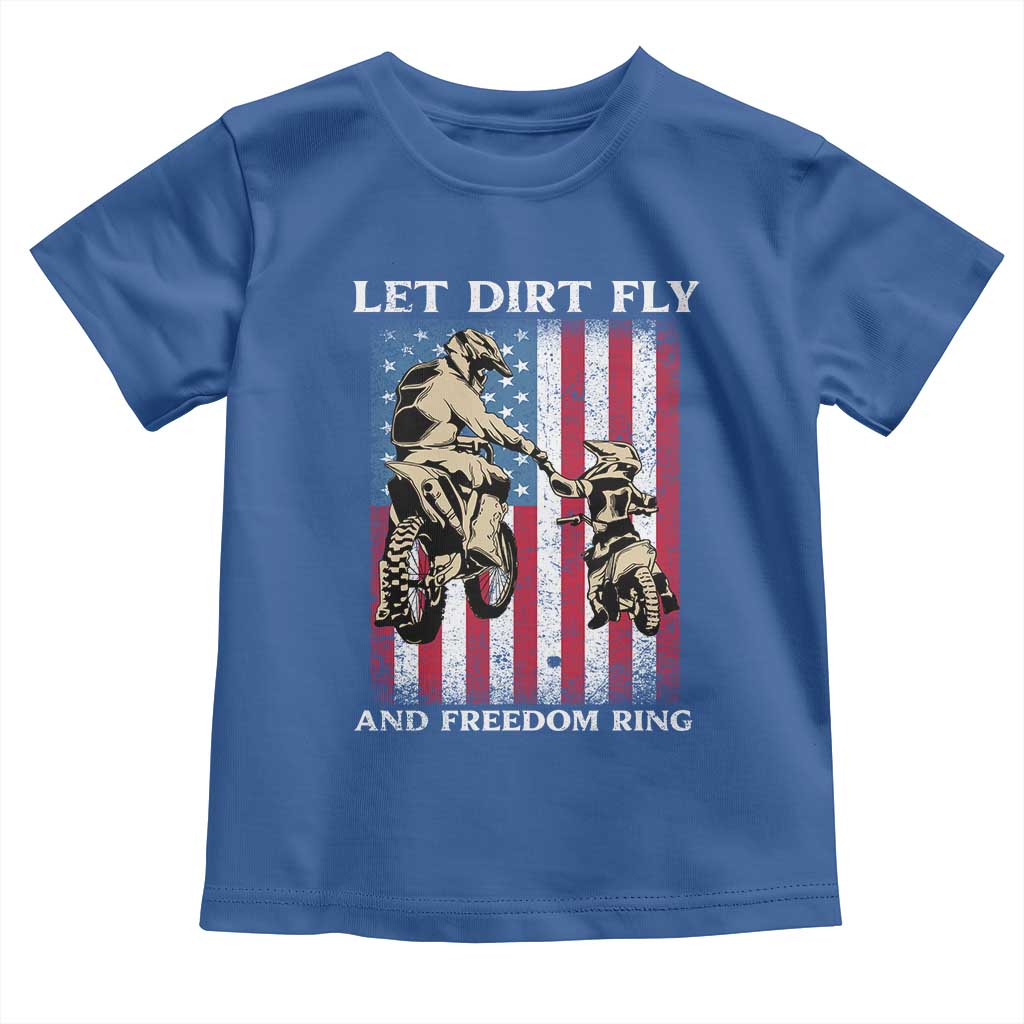 Let Dirt Fly And Freedom Ring Toddler T Shirt 4th of July Dirt Bike American Flag