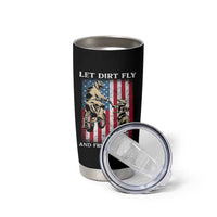 Let Dirt Fly And Freedom Ring Tumbler Cup 4th of July Dirt Bike American Flag
