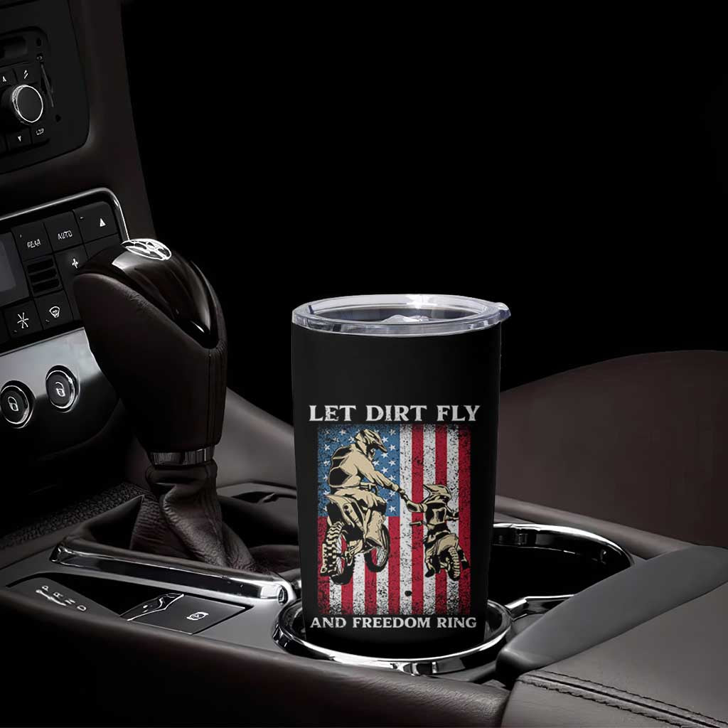 Let Dirt Fly And Freedom Ring Tumbler Cup 4th of July Dirt Bike American Flag