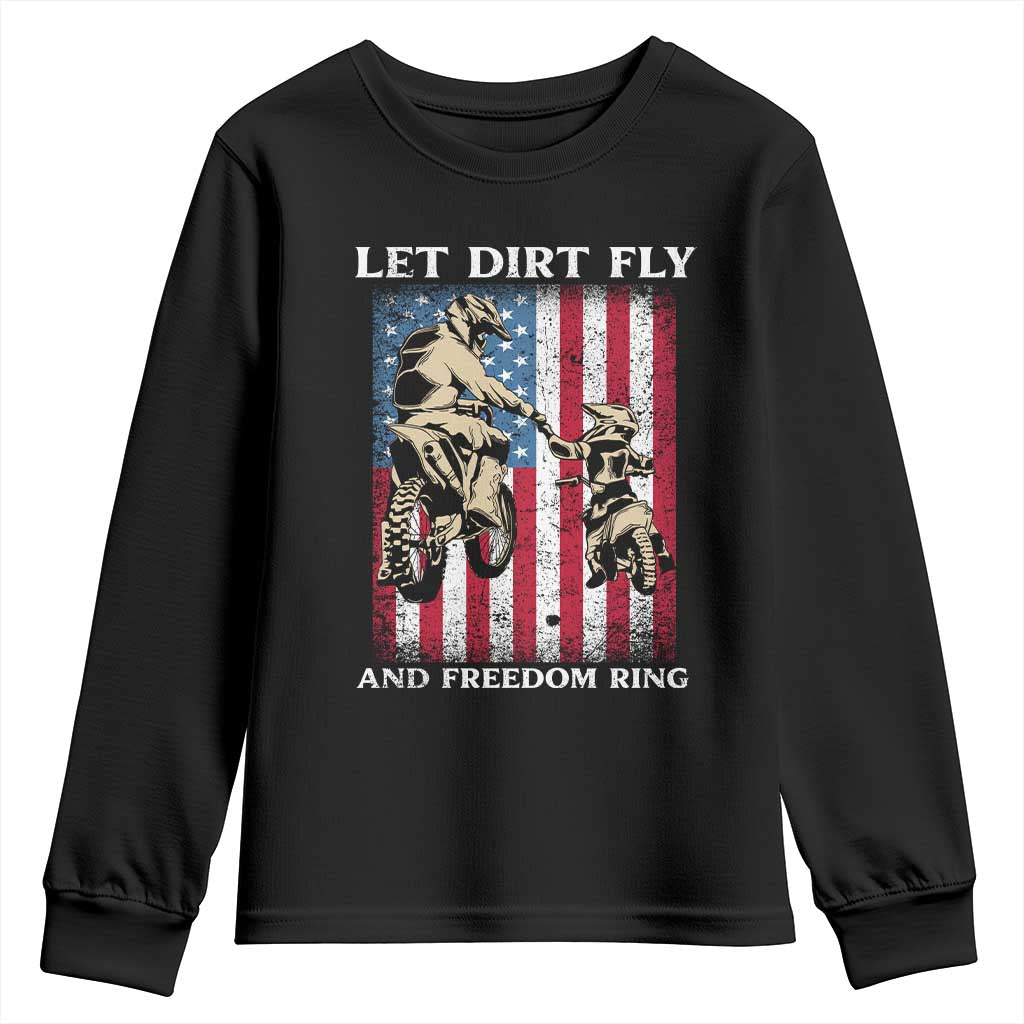 Let Dirt Fly And Freedom Ring Youth Sweatshirt 4th of July Dirt Bike American Flag
