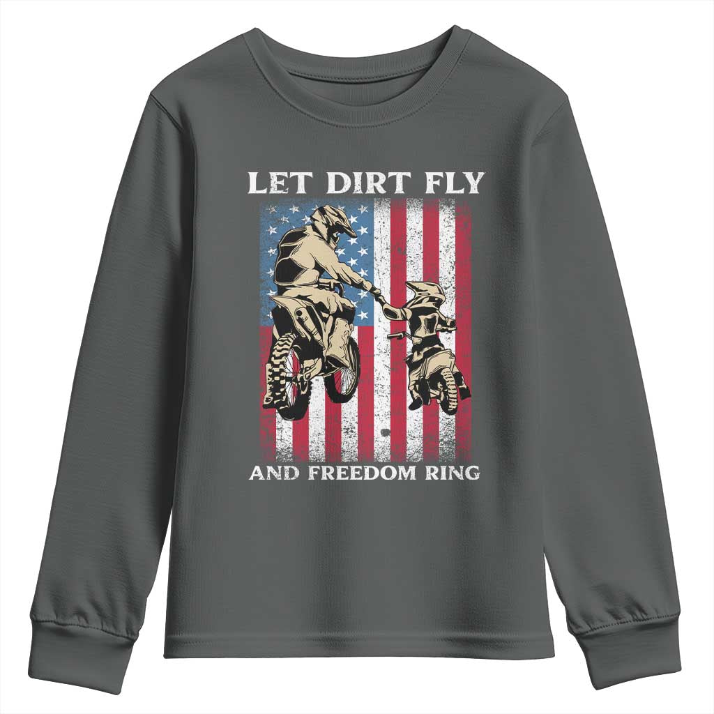 Let Dirt Fly And Freedom Ring Youth Sweatshirt 4th of July Dirt Bike American Flag