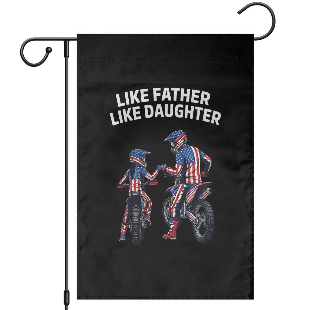 Like Father Daughter Dirt Bike Garden Flag Cute Matching Motocross Gift Father's Day