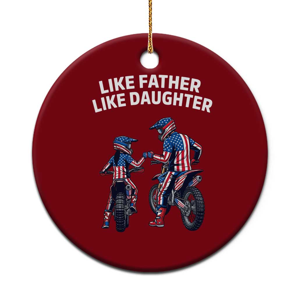 Like Father Daughter Dirt Bike Ceramic Ornament Cute Matching Motocross Gift Father's Day