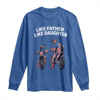 Like Father Daughter Dirt Bike Long Sleeve Shirt Cute Matching Motocross Gift Father's Day