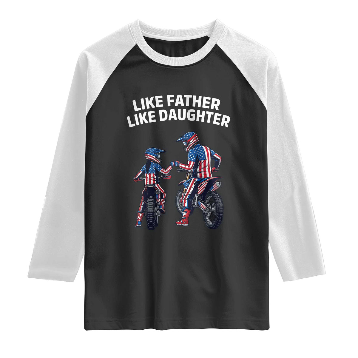 Like Father Daughter Dirt Bike Raglan Shirt Cute Matching Motocross Gift Father's Day