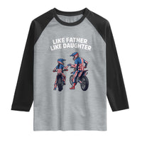 Like Father Daughter Dirt Bike Raglan Shirt Cute Matching Motocross Gift Father's Day