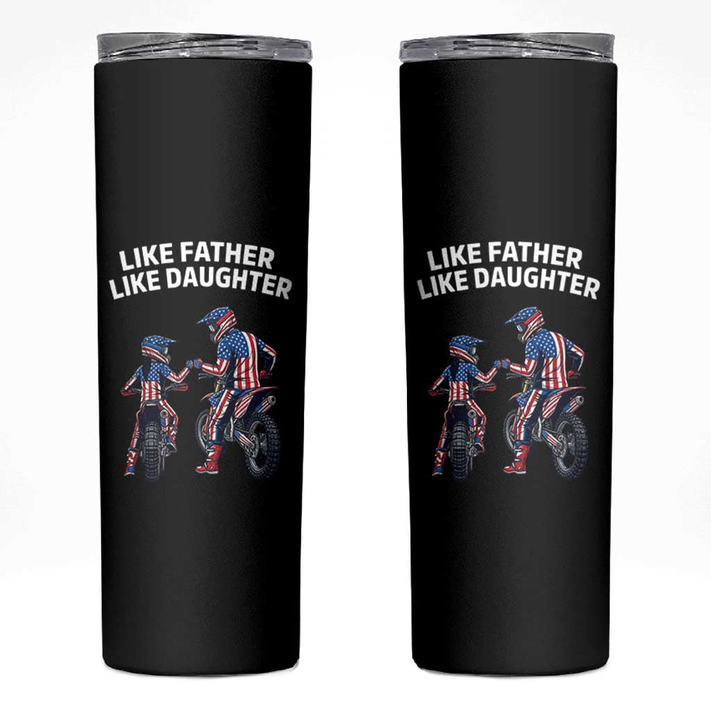 Like Father Daughter Dirt Bike Skinny Tumbler Cute Matching Motocross Gift Father's Day