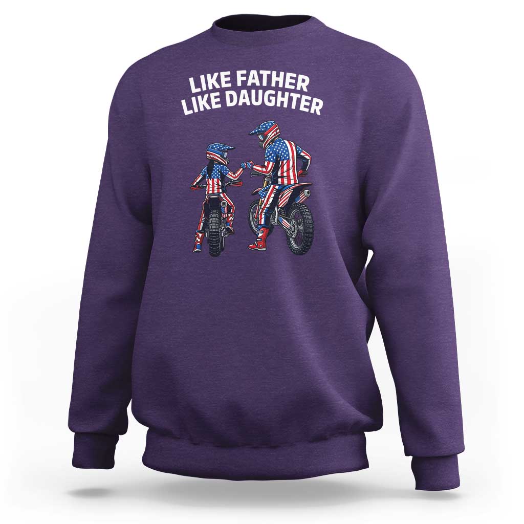 Like Father Daughter Dirt Bike Sweatshirt Cute Matching Motocross Gift Father's Day