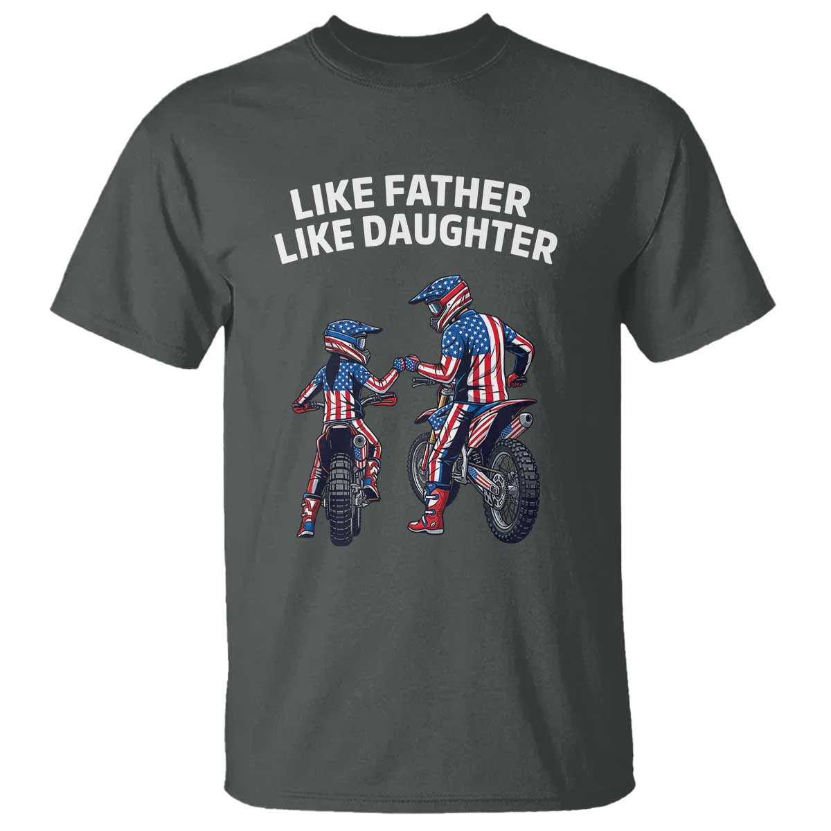 Like Father Daughter Dirt Bike T Shirt Cute Matching Motocross Gift Father's Day