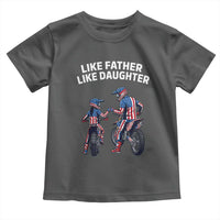 Like Father Daughter Dirt Bike Toddler T Shirt Cute Matching Motocross Gift Father's Day