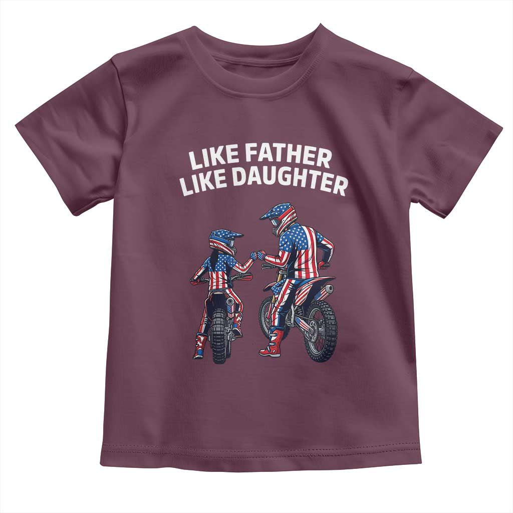 Like Father Daughter Dirt Bike Toddler T Shirt Cute Matching Motocross Gift Father's Day