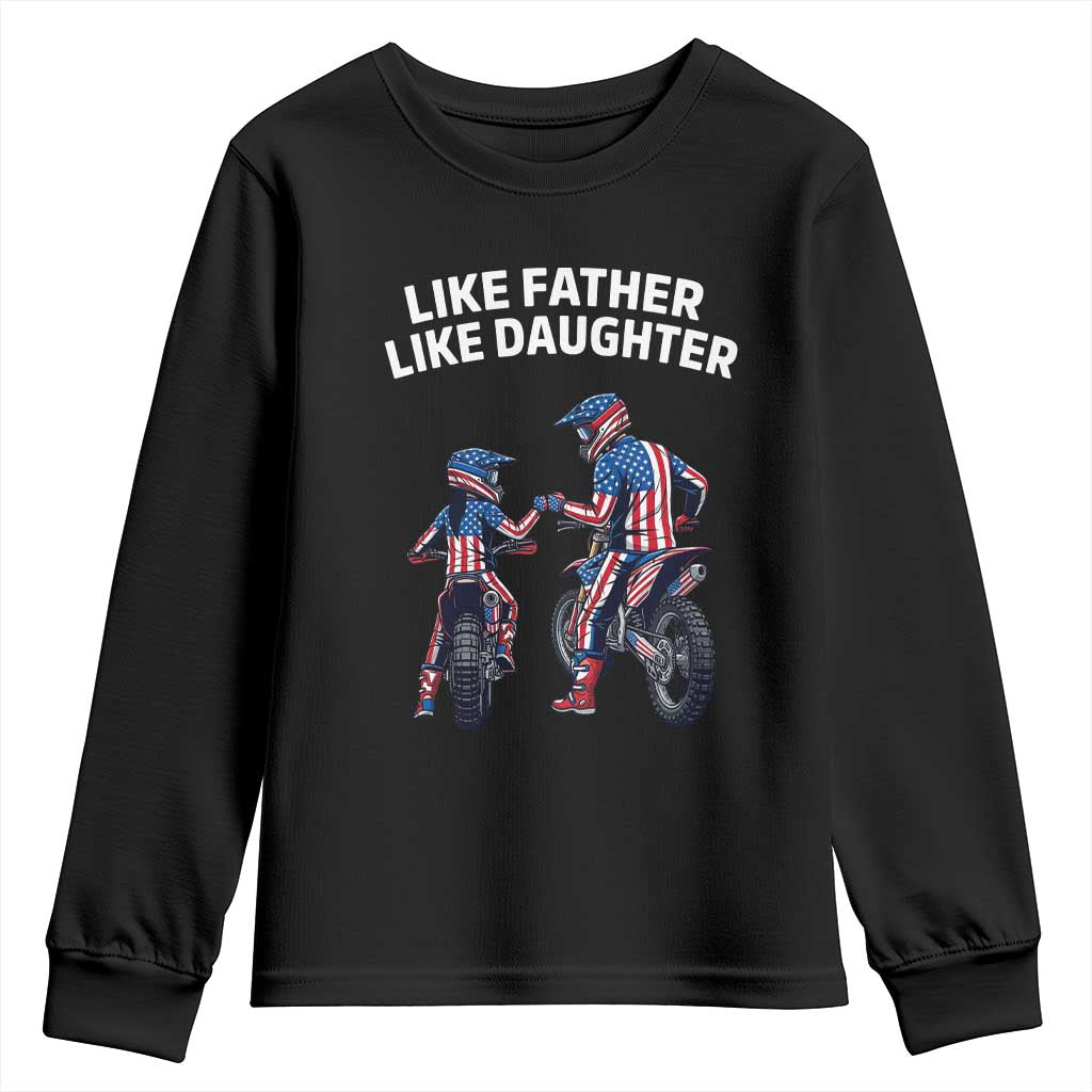 Like Father Daughter Dirt Bike Youth Sweatshirt Cute Matching Motocross Gift Father's Day
