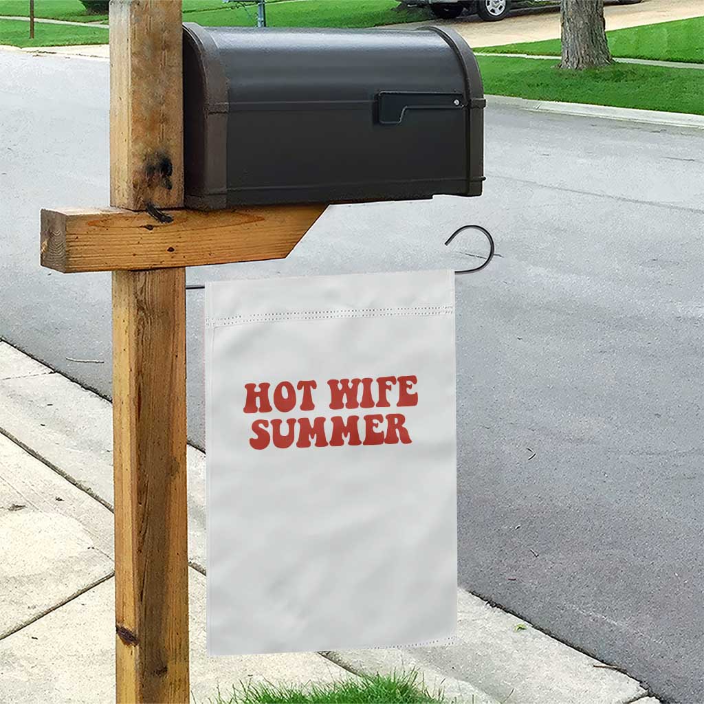 Hot Wife Summer Garden Flag Funny Newlywed