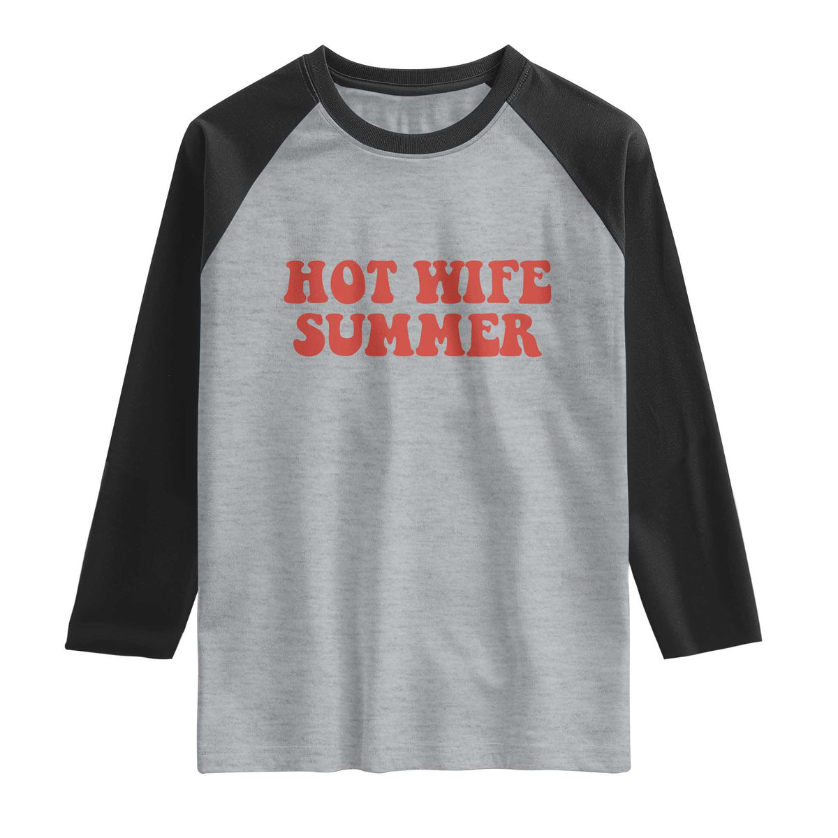 Hot Wife Summer Raglan Shirt Funny Newlywed