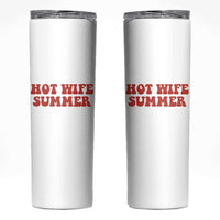 Hot Wife Summer Skinny Tumbler Funny Newlywed