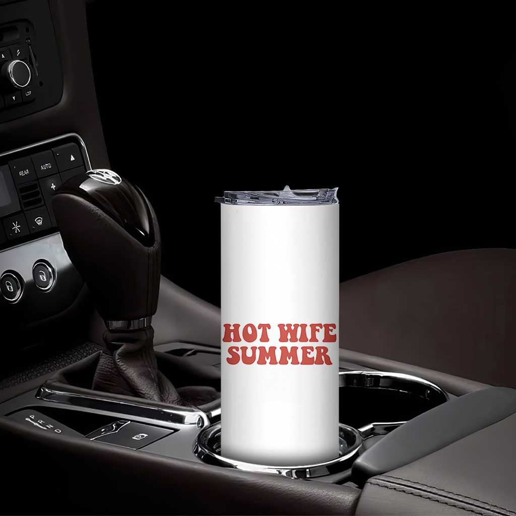 Hot Wife Summer Skinny Tumbler Funny Newlywed