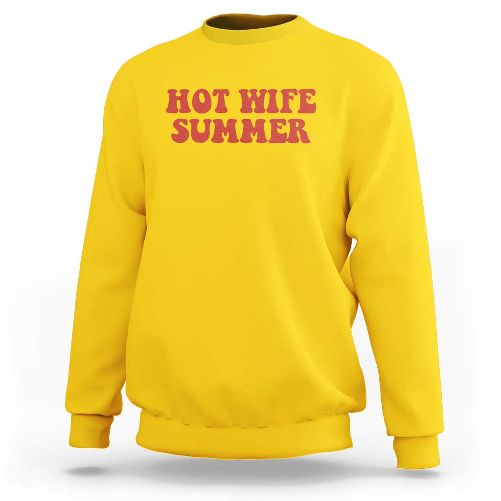 Hot Wife Summer Sweatshirt Funny Newlywed