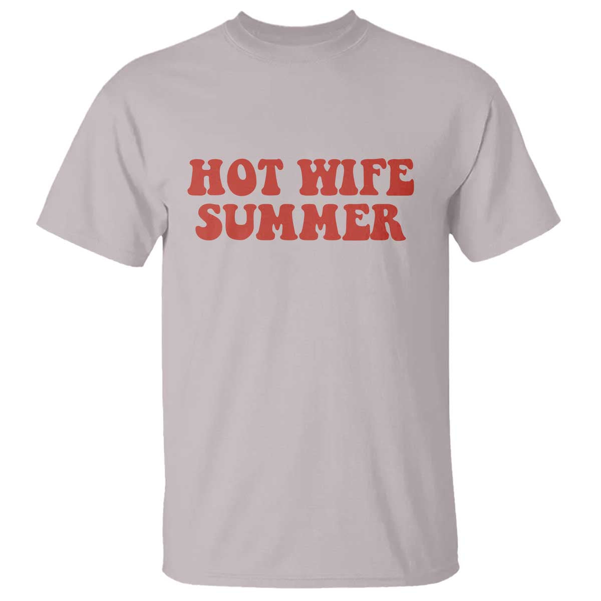 Hot Wife Summer T Shirt Funny Newlywed