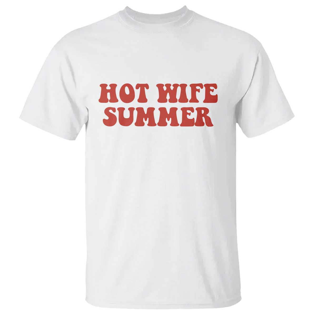 Hot Wife Summer T Shirt Funny Newlywed