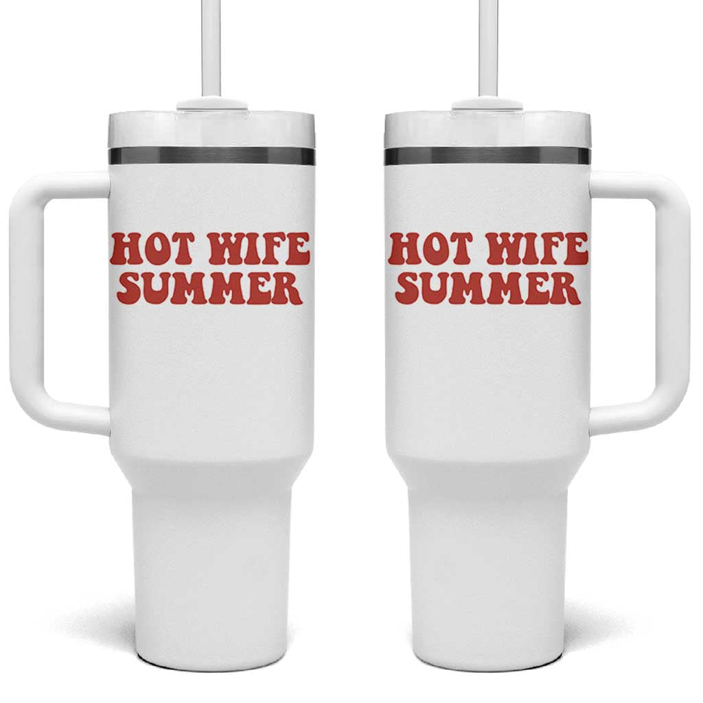 Hot Wife Summer Tumbler With Handle Funny Newlywed