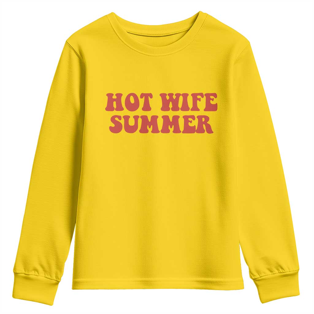 Hot Wife Summer Youth Sweatshirt Funny Newlywed