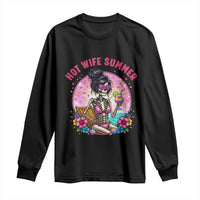 Hot Wife Summer Long Sleeve Shirt Funny Newlywed Skeleton