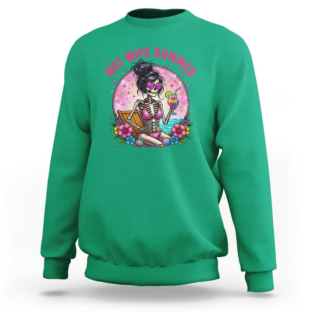 Hot Wife Summer Sweatshirt Funny Newlywed Skeleton