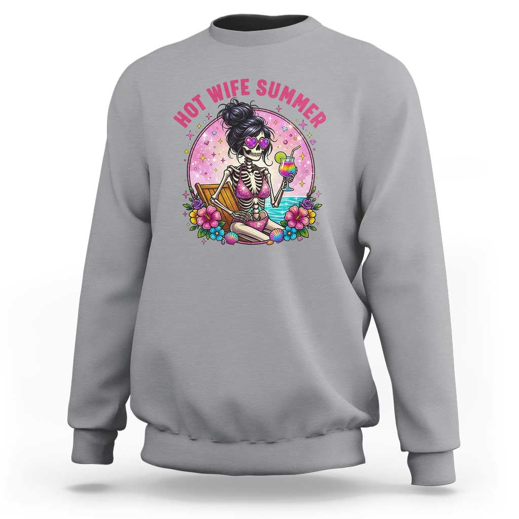 Hot Wife Summer Sweatshirt Funny Newlywed Skeleton