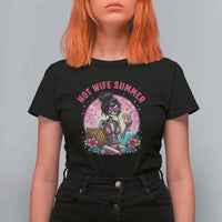 Hot Wife Summer T Shirt For Women Funny Newlywed Skeleton