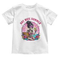 Hot Wife Summer Toddler T Shirt Funny Newlywed Skeleton