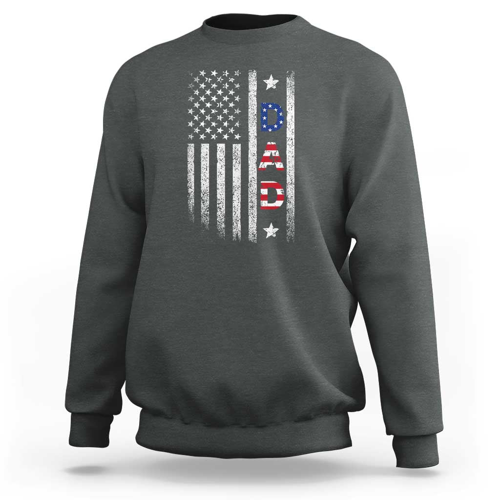 USA Patriotic Dad Sweatshirt Father's Day American Flag 4th of July
