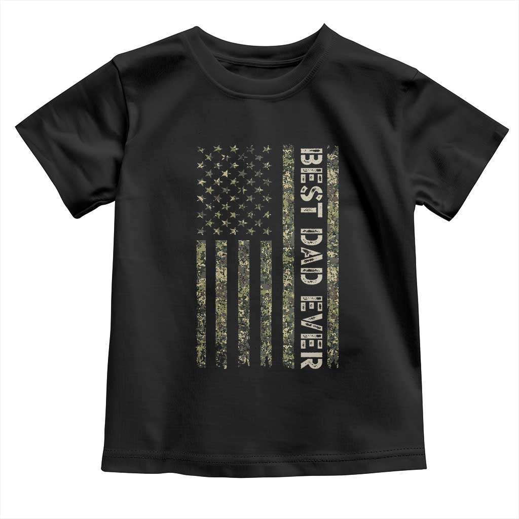 Best Dad Ever Toddler T Shirt Patriotic USA Flag 4th of July Camo American Flag Camouflage