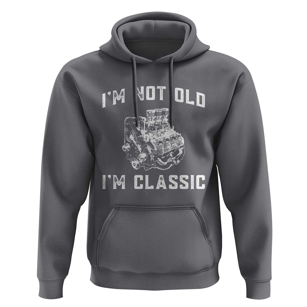 I'm Not Old I'm Classic Hoodie Flathead V8 Engine Silhouette