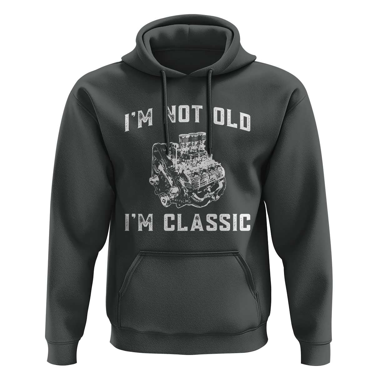 I'm Not Old I'm Classic Hoodie Flathead V8 Engine Silhouette
