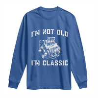 I'm Not Old I'm Classic Long Sleeve Shirt Flathead V8 Engine Silhouette