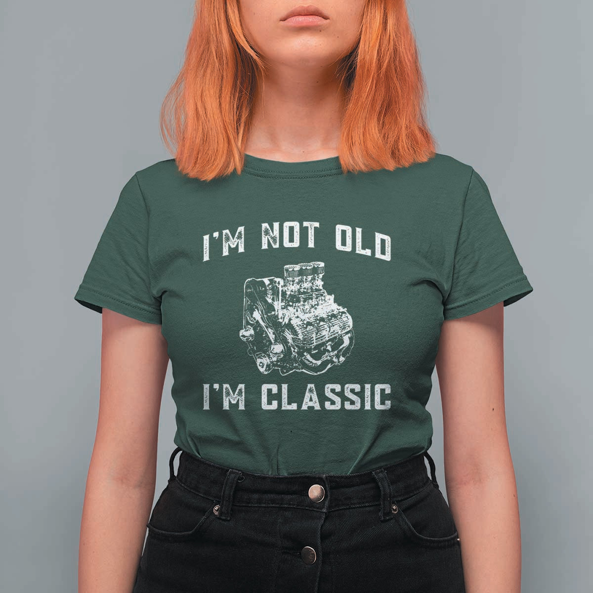 I'm Not Old I'm Classic T Shirt For Women Flathead V8 Engine Silhouette