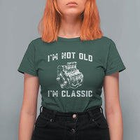 I'm Not Old I'm Classic T Shirt For Women Flathead V8 Engine Silhouette
