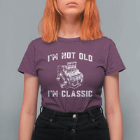 I'm Not Old I'm Classic T Shirt For Women Flathead V8 Engine Silhouette